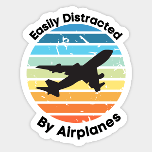 Easily Distracted by Airplanes, Gift for Airplane Lover, Aviation Shirt, Funny Pilot Shirt, Retro Vintage Plane, Aviator Shirt Birthday Gift Sticker